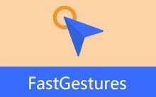 鼠标、触控板、屏手势软件 | FastGestures （v2.2.69）
