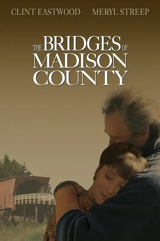 廊桥遗梦 The Bridges of Madison Countyxa0(1995)高清蓝光4k免费在线观看-第1张图片-力界网